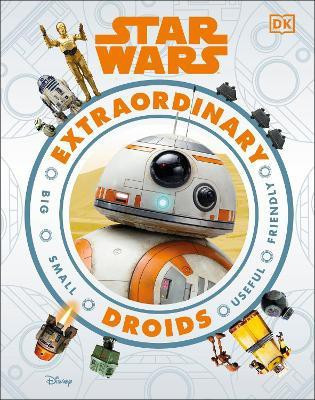 Star Wars Extraordinary Droids(English, Hardcover, Beecroft Simon)