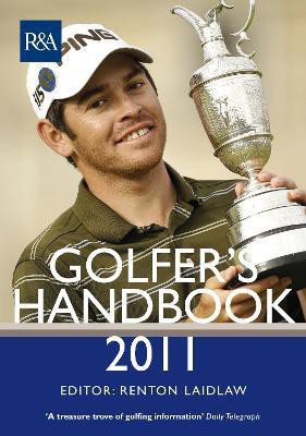 The R&A Golfer's Hnadbook 2011  - (Plastic Laminated Cover)(English, Hardcover, Laidlaw Renton)