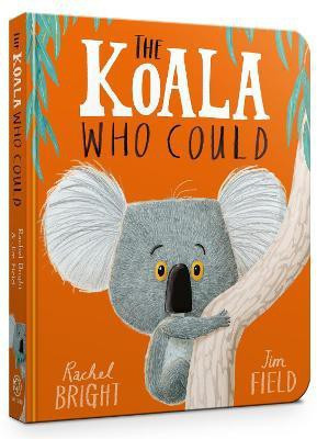 The Koala Who Could Board Book(English, Board book, Bright Rachel)