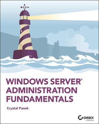 Windows Server Administration Fundamentals(English, Paperback, Panek Crystal)