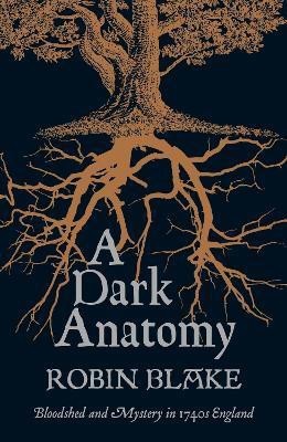 A Dark Anatomy(English, Hardcover, Blake Robin)