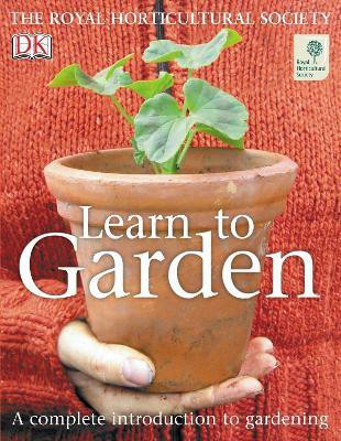 RHS Learn to Garden(English, Hardcover, DK)