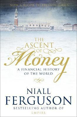 The Ascent of Money(English, Paperback, Ferguson Niall)