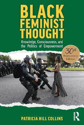 Black Feminist Thought, 30th Anniversary Edition(English, Paperback, Collins Patricia Hill)