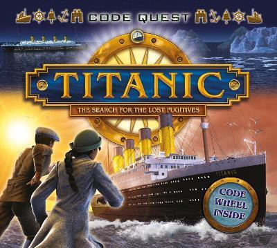 CodeQuest: Titanic(English, Hardcover, Croy Anita)