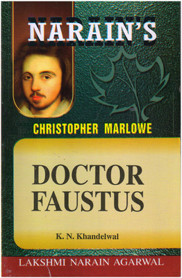 Narains Doctor Faustus : Christopher Marlowe(Paperback, K. N. Khandelwal)