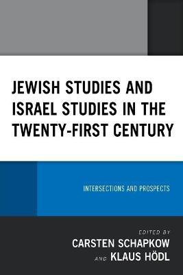 Jewish Studies and Israel Studies in the Twenty-First Century(English, Paperback, unknown)