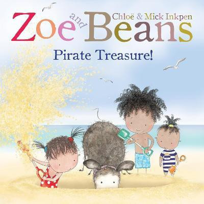 Zoe and Beans: Pirate Treasure!(English, Paperback, Inkpen Chloe)