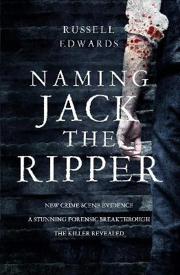 Naming Jack the Ripper(English, Paperback, Edwards Russell)