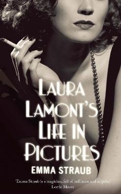 LAURA LAMONT'S LIFE IN PICTURES(English, Hardcover, Straub Emma)