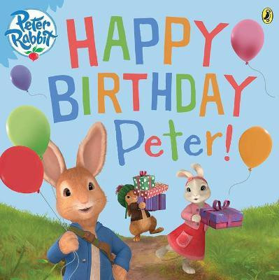 Peter Rabbit Animation: Happy Birthday, Peter!(English, Paperback, unknown)