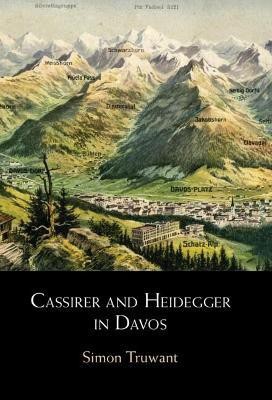 Cassirer and Heidegger in Davos(English, Hardcover, Truwant Simon)