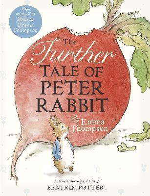 The Further Tale of Peter Rabbit(English, Mixed media product, Thompson Emma)