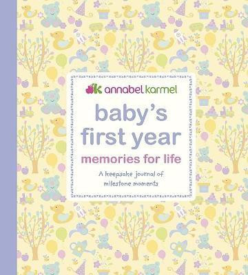 Baby's First Year Memories for Life(English, Hardcover, Karmel Annabel)