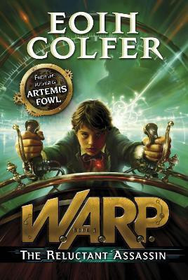The Reluctant Assassin (WARP Book 1)(English, Paperback, Colfer Eoin)