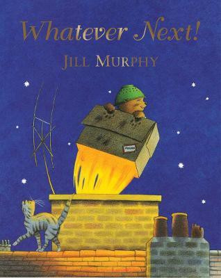 Whatever Next!(English, Paperback, Murphy Jill)