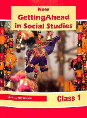 New Getting Ahead In Social Studies Class : 1(Paperback, Sushmita Malik, Abha Sahgal)