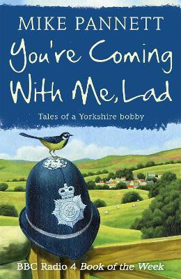 You're Coming With Me Lad(English, Paperback, Pannett Mike)