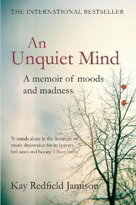 An Unquiet Mind(English, Paperback, Redfield Jamison Kay)