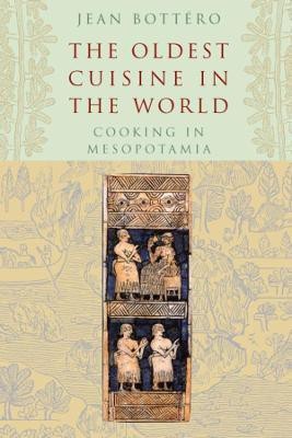 The Oldest Cuisine in the World(English, Paperback, Bottero Jean)