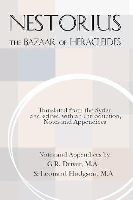 The Bazaar of Heracleides(English, Paperback, Nestorius)
