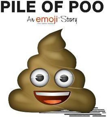 Emoji: Pile of Poo (An Official Emoji Story)(English, Paperback, unknown)