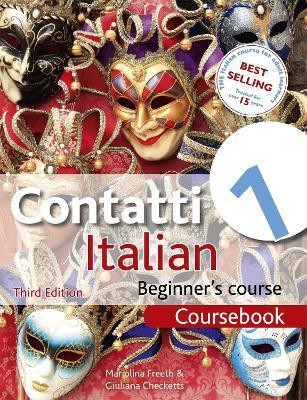 Contatti 1 Italian Beginner's Course 3rd Edition(English, Paperback, Freeth Mariolina)