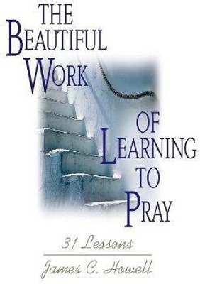 Beautiful Work of Learning to Play(English, Book, Howell)