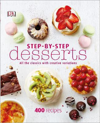 Step-By-Step Desserts(English, Hardcover, DK)