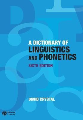 A Dictionary of Linguistics and Phonetics(English, Paperback, Crystal David)