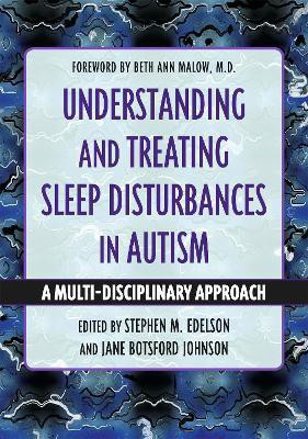 Understanding and Treating Sleep Disturbances in Autism(English, Paperback, unknown)