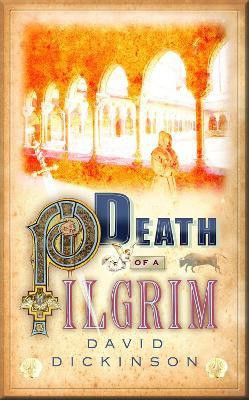 Death of a Pilgrim(English, Electronic book text, Dickinson David)