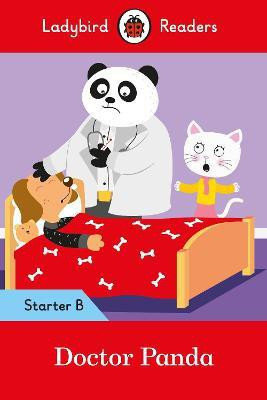 Doctor Panda - Ladybird Readers Starter Level B(English, Paperback, unknown)