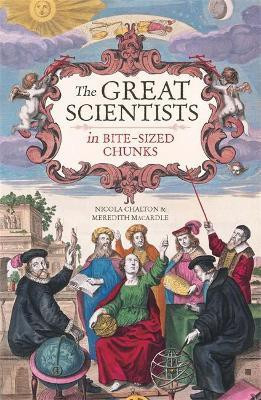 The Great Scientists in Bite-sized Chunks(English, Hardcover, MacArdle Meredith)