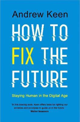 How to Fix the Future(English, Hardcover, Keen Andrew)