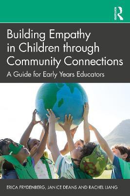 Building Empathy in Children through Community Connections(English, Paperback, Frydenberg Erica)