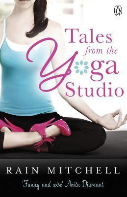 Tales From the Yoga Studio(English, Paperback, Mitchell Rain)