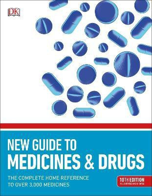 New Guide to Medicine and Drugs(English, Paperback, DK)