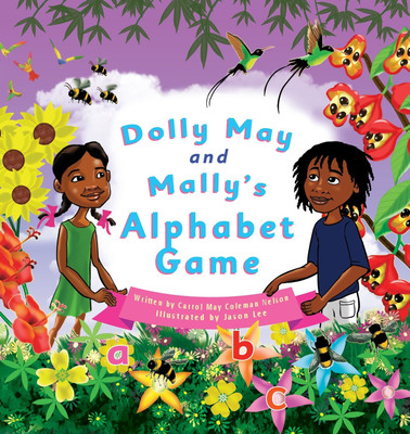 Dolly May and Mally's Alphabet Game(English, Paperback, Coleman Nelson Carrol May)