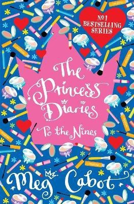 The Princess Diaries: To The Nines(English, Paperback, Cabot Meg)