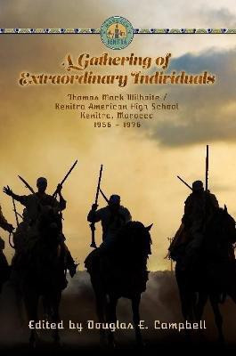 A Gathering of Extraordinary Individuals(English, Paperback, Campbell Douglas E)