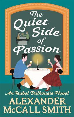 The Quiet Side of Passion(English, Paperback, McCall Smith Alexander)