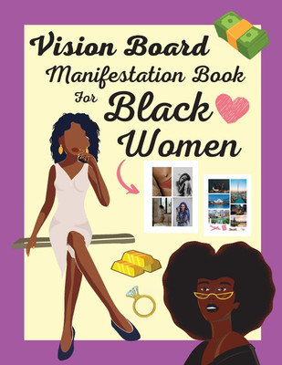 Vision Board Manifestation Book for Black Women(English, Paperback, Williams Journee)
