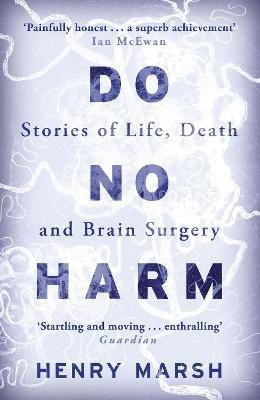 Do No Harm(English, Paperback, Marsh Henry)