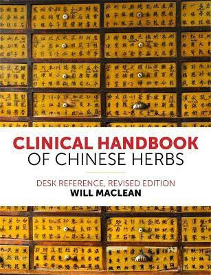 Clinical Handbook of Chinese Herbs(English, Paperback, Maclean Will)