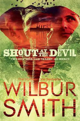 Shout At The Devil(English, Paperback, Smith Wilbur)