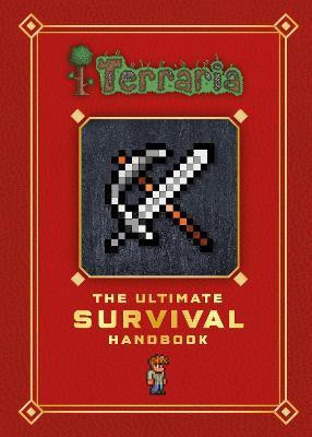 Terraria: The Ultimate Survival Handbook(English, Hardcover, unknown)