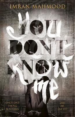 You Don't Know Me(English, Paperback, Mahmood Imran)