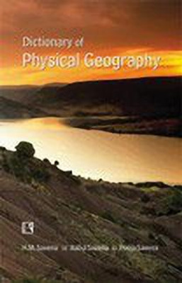 Dictionary of Physical Geography 1st  Edition(English, Paperback, Saxena H M)
