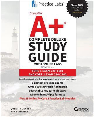 CompTIA A+ Complete Deluxe Study Guide with Online Labs(English, Hardcover, Docter Quentin)